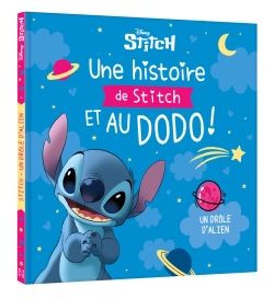 Disney - Une Histoire De Stitch Et Au Dodo ! - Un Drle D Alien