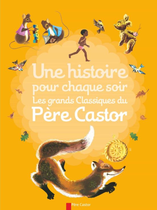 Une Histoire Pour Chaque Soir: Les Grands Classiques Du Pre Cas Tor