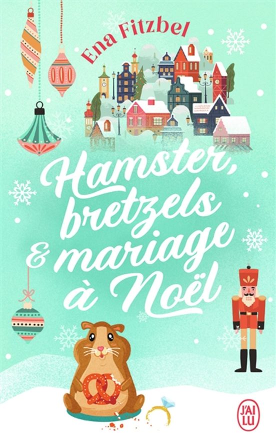 Hamster Bretzels & Mariage A Noel
