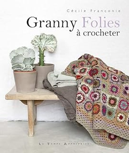 Granny Folies À Crocheter