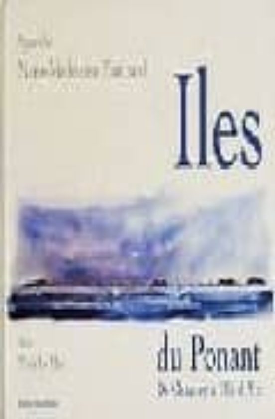Iles Du Ponant: De Chausey A L Ile D Aix