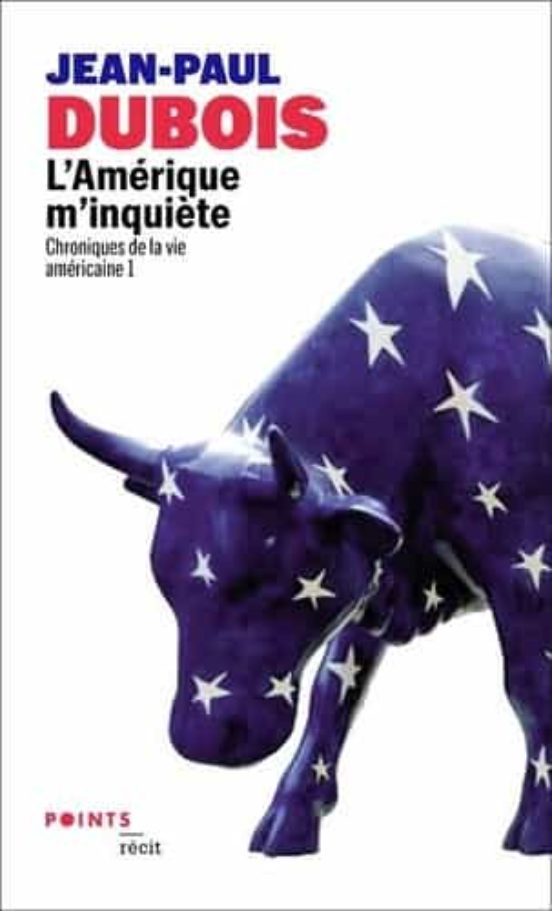 L Amerique M Inquiete. Chroniques De La Vie Americaine 1