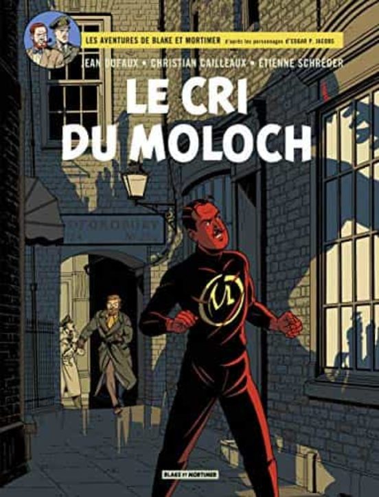 Les Aventures De Blake Et Mortimer : D Après Les Personnages D Edgar P