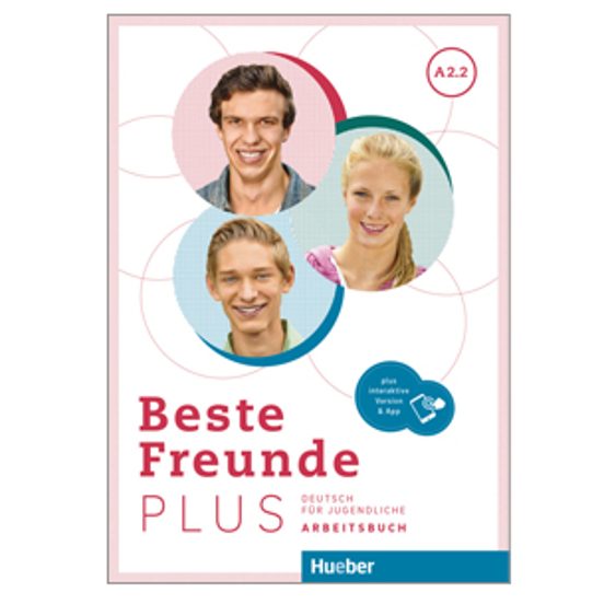 BESTE FREUNDE PLUS A2.2 Arbeitsbuch&Code