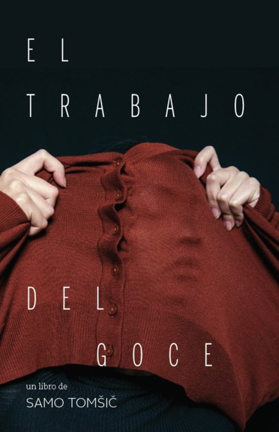 El Trabajo Del Goce