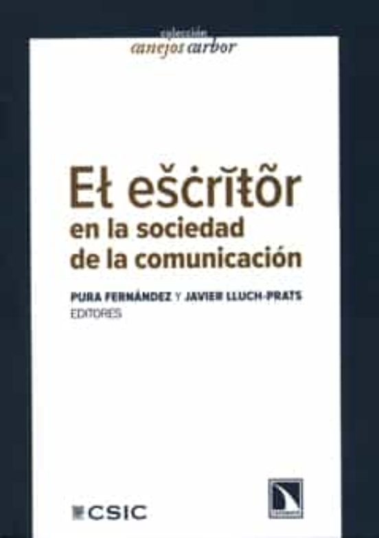 El Escritor En La Sociedad De La Comunicación