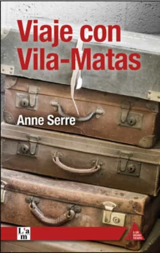 Viaje Con Vila-matas