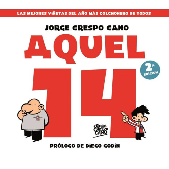 Aquel 14: Las Mejores Viñetas Del Año Más Colchonero De Todos