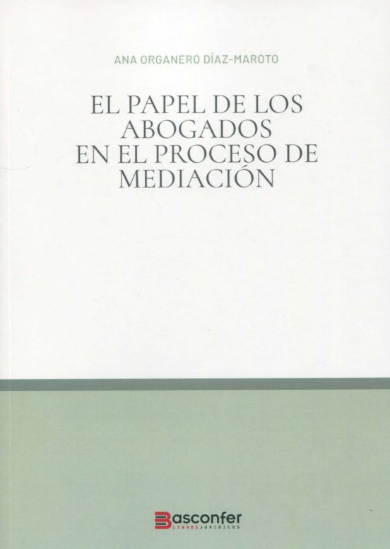 Papel De Los Abogados En El Proceso De Mediación