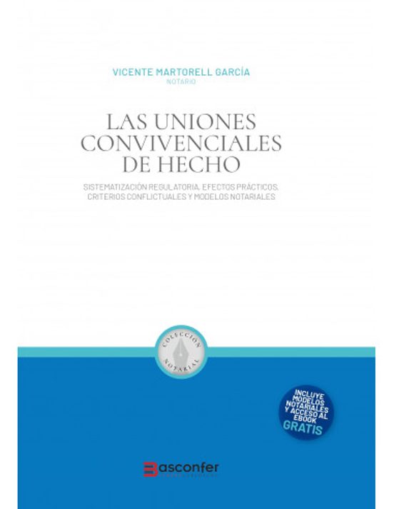 Uniones Convivenciales de Hecho. Sistematizacion Regulatoria Efectos P