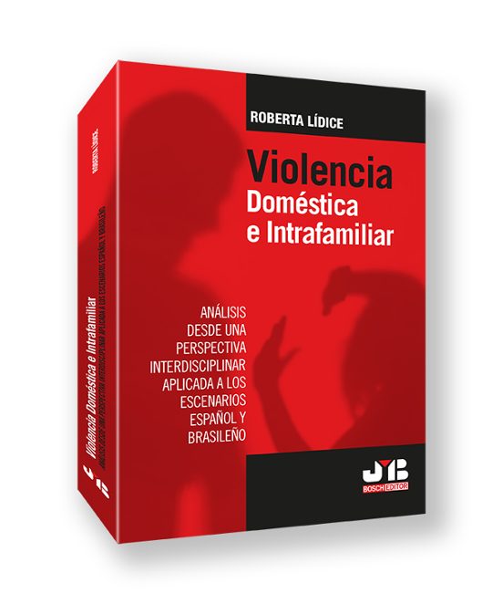 Violencia Doméstica E Intrafamiliar. Análisis Desde Una Perspectiva In