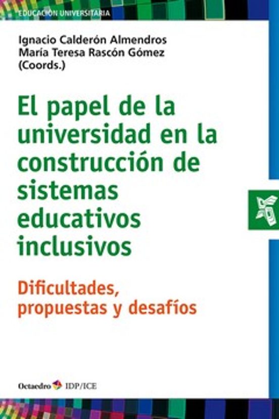 El papel de la universidad en la construcción de sistemas educativos inclusivos