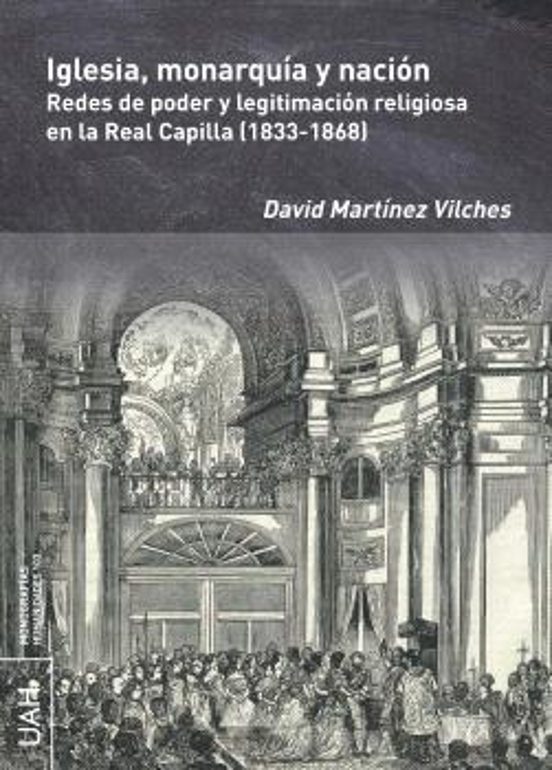 Iglesia. Monarquía Y Nación