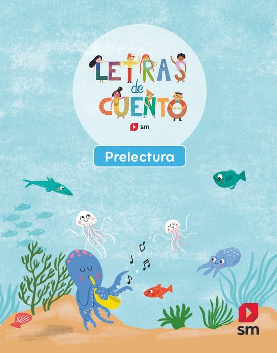 Cuaderno Prelectura. Letras de Cuento 3 Años