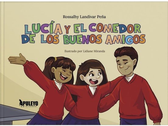 Lucía y el comedor de los buenos amigos
