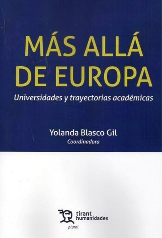 Más Allá De Europa: Universidades Y Trayectorias Académicas