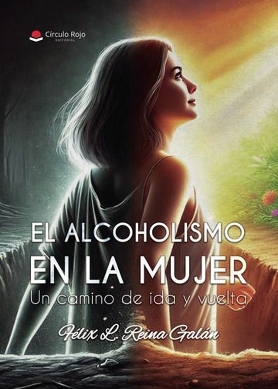 El Alcoholismo En La Mujer Un Camino De Ida Y Vuelta