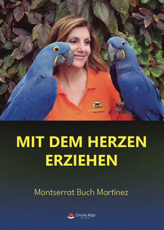Mit Dem Herzen Erziehen