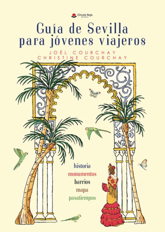 Guía De Sevilla Para Jóvenes Viajeros
