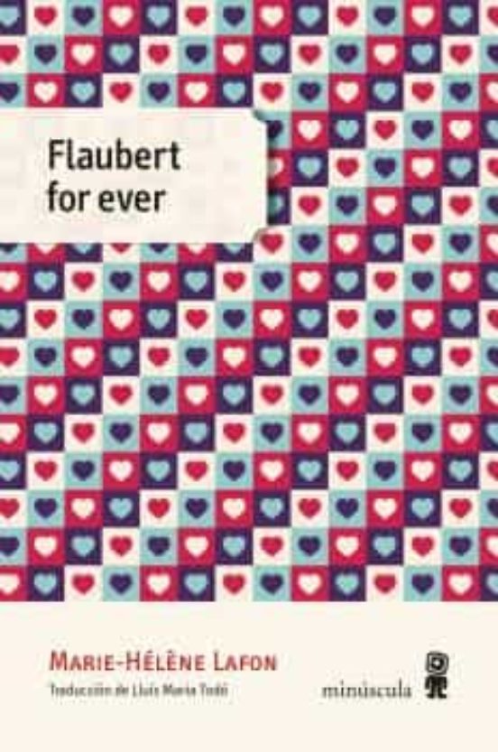 Flaubert For Ever