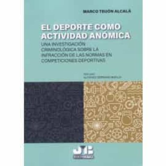 El Deporte Como Actividad Anómica
