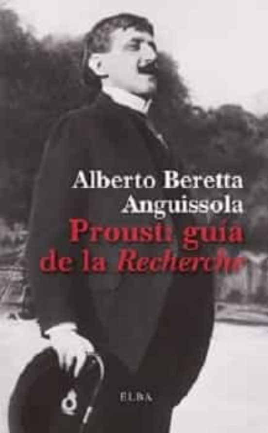 Proust: Guía De La Recherche