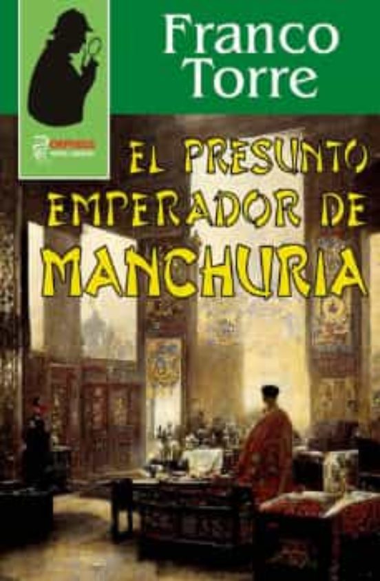 El Presunto Emperador De Manchuria