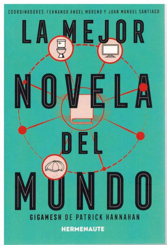 La Mejor Novela del Mundo: Gigamesh de Patrick Hannahan