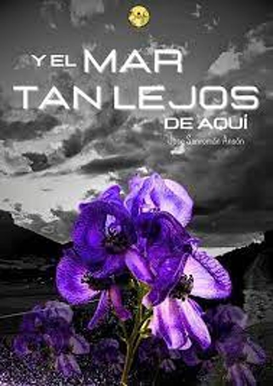 Y El Mar Tan Lejos De Aquí