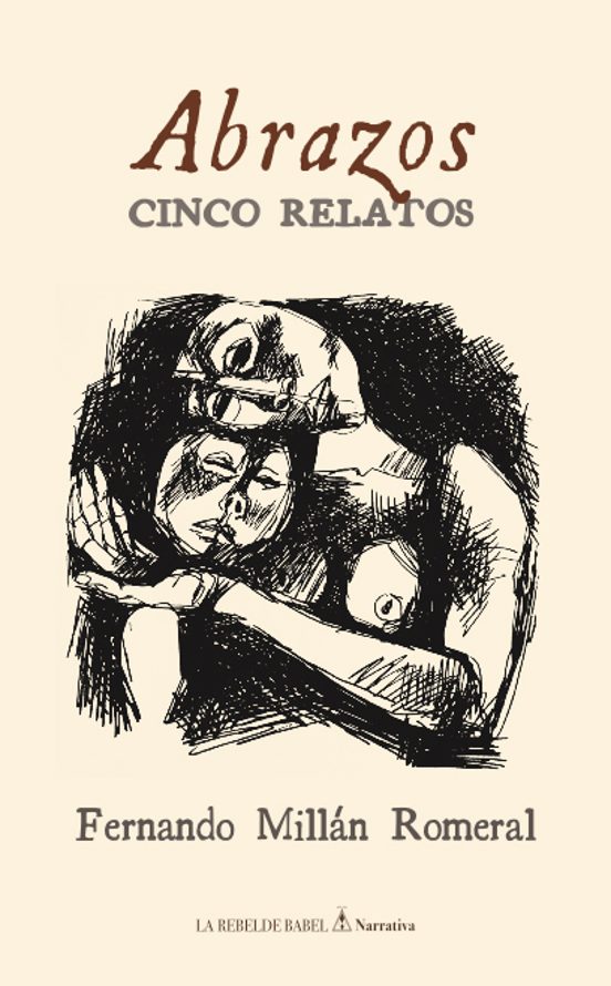 Abrazos: Cinco Relatos