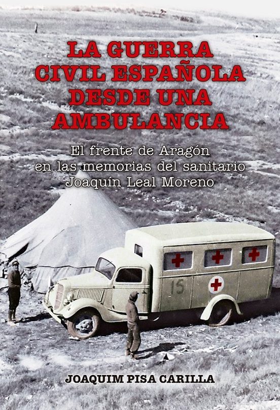 La Guerra Civil Española Desde Una Ambulancia