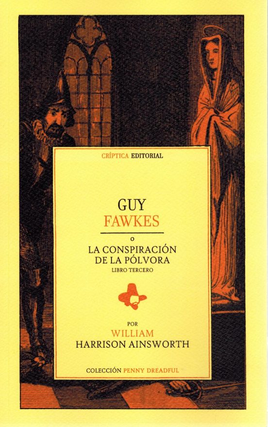 Guy Fawkes O La Conspiración De La Pólvora