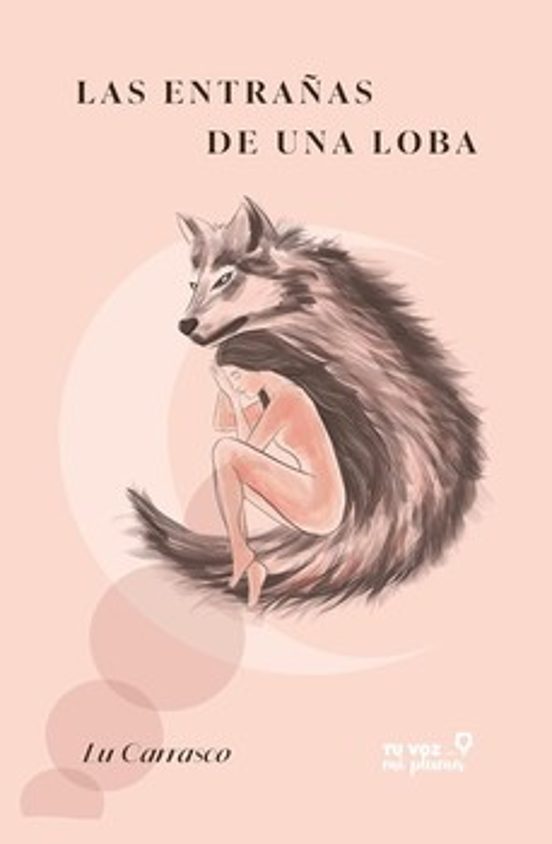 Las Entrañas De Una Loba