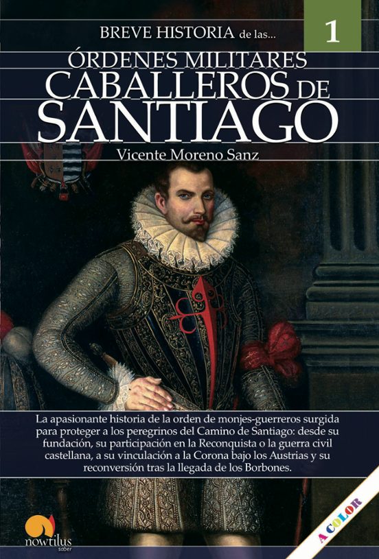 Breve Historia De Los Caballeros De Santiago