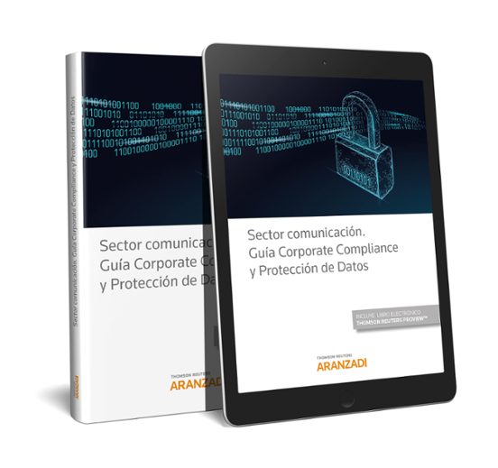 Sector Comunicación. Guía Corporate Compliance Y Protección De Da Tos