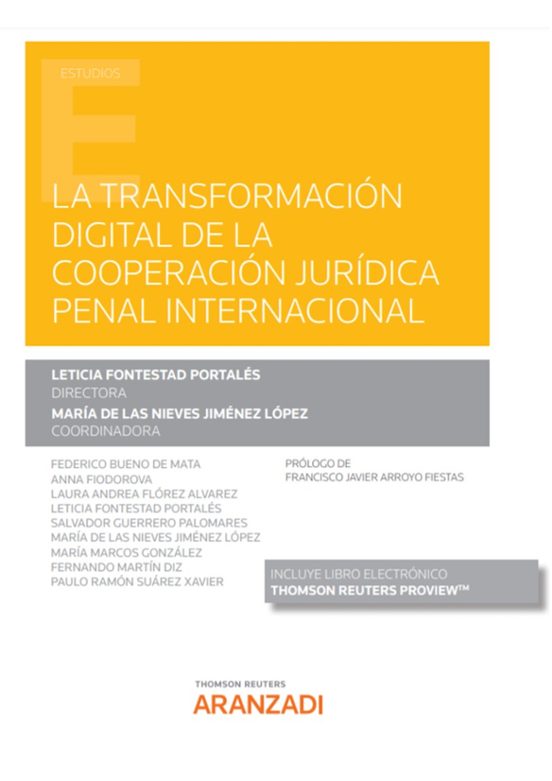 La Transformación Digital De La Cooperación Jurídica Penal Internacional