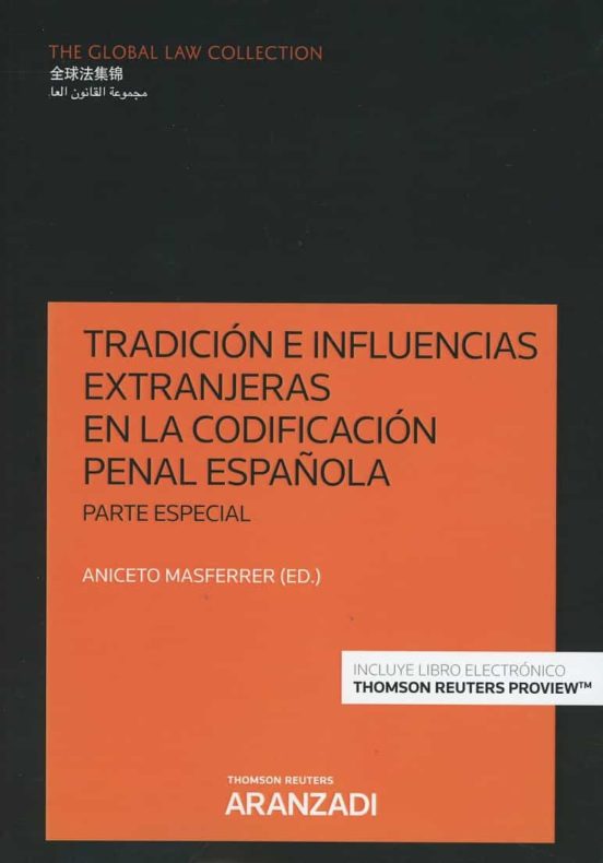 Tradición E Influencias Extranjeras En La Codificación Penal Española