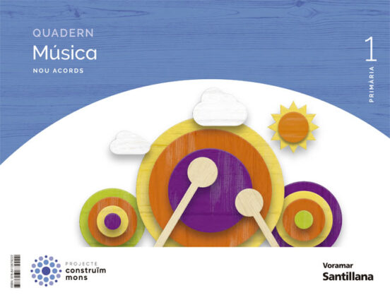 Musica 1º Educacio Primaria Quadern Nuu Acords Construim Mons Valencia