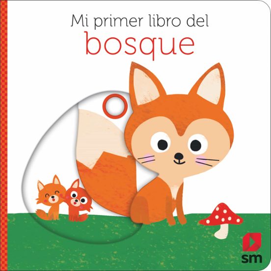 Mi Primer Libro Del Bosque