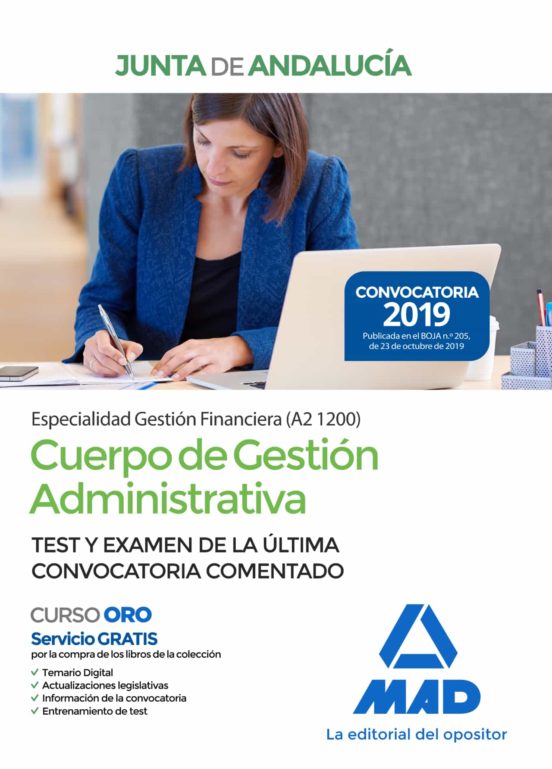 Cuerpo De Gestión Administrativa [Especialidad Gestión Financiera ] De La Junta De Andalucía. Test Y Examen De La Última Convocatoria Comentado