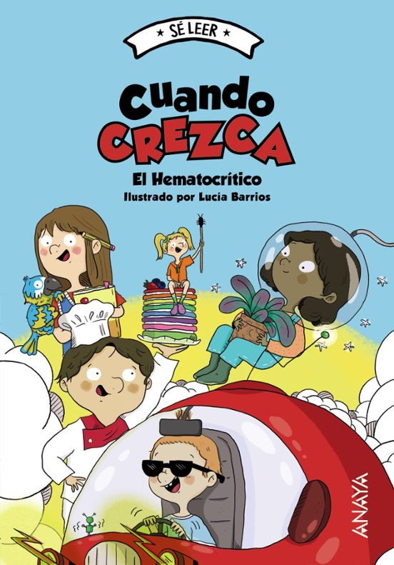 Se Leer: Cuando Crezca