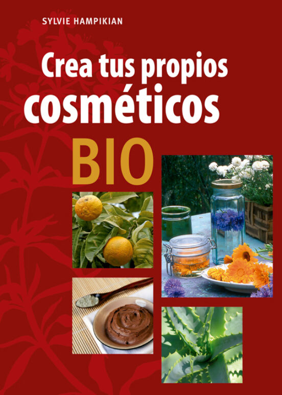 Crea Tus Propios Cosméticos BIO