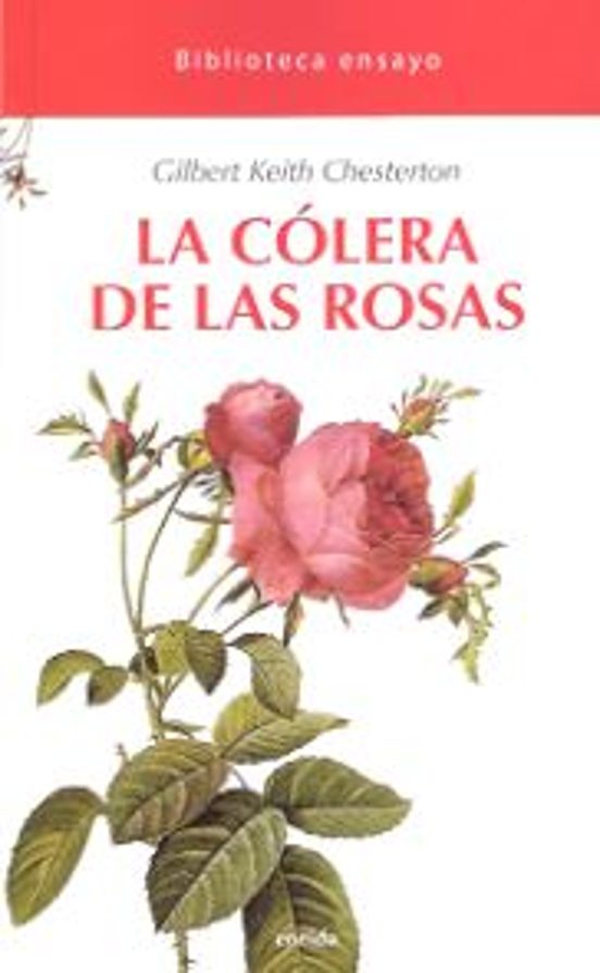 La Cólera De Las Rosas