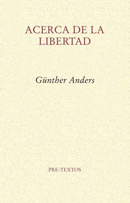 Acerca De La Libertad: Una Interpretacion Del A Posteriori Seguid O De