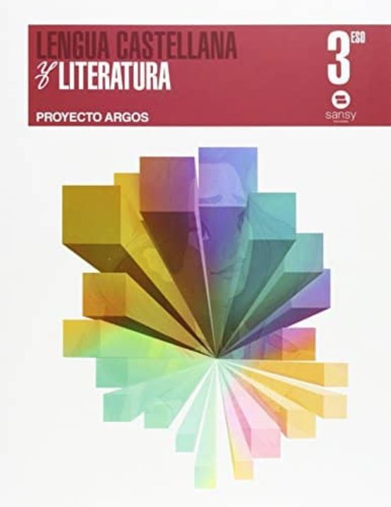 Lengua Castellana 3º Eso Proyecto Argos Ed 2015