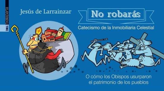 No Robaras: Catecismo De La Inmobiliaria Celestial