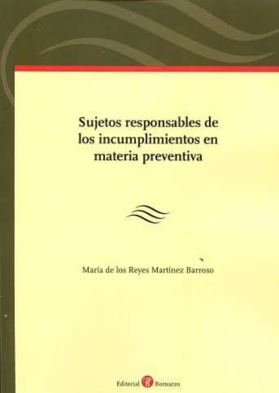 Sujetos Responsables De Los Incumplimientos En Materia Preventiva