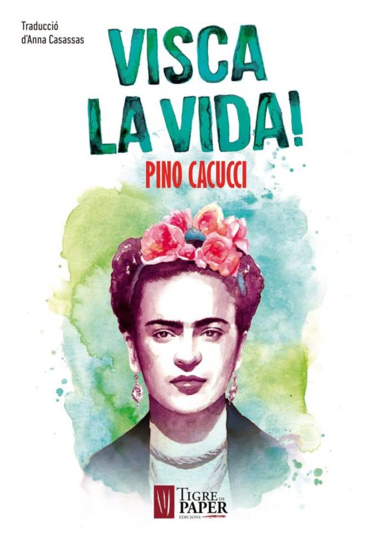 Visca La Vida!