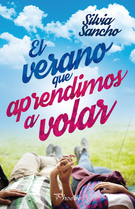 El Verano Que Aprendimos A Volar