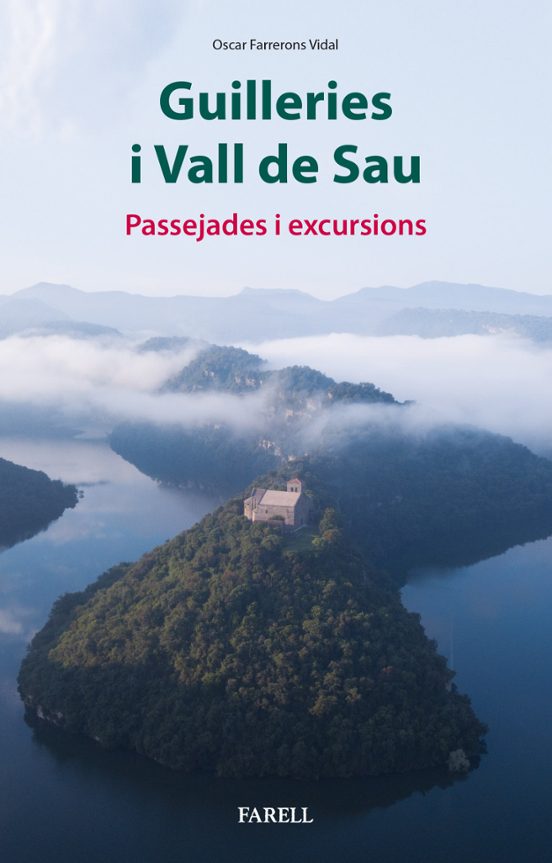 Guilleries I Vall De Sau. Passejades I Excursions